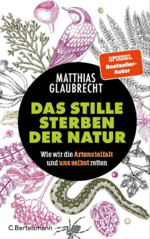 Matthias Glaubrecht - "Das stille Sterben der Natur"